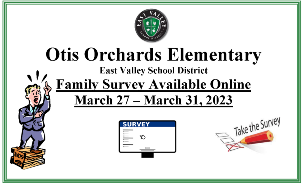 Ois Orchards Family Survey Available Now Otis Orchards Elementary