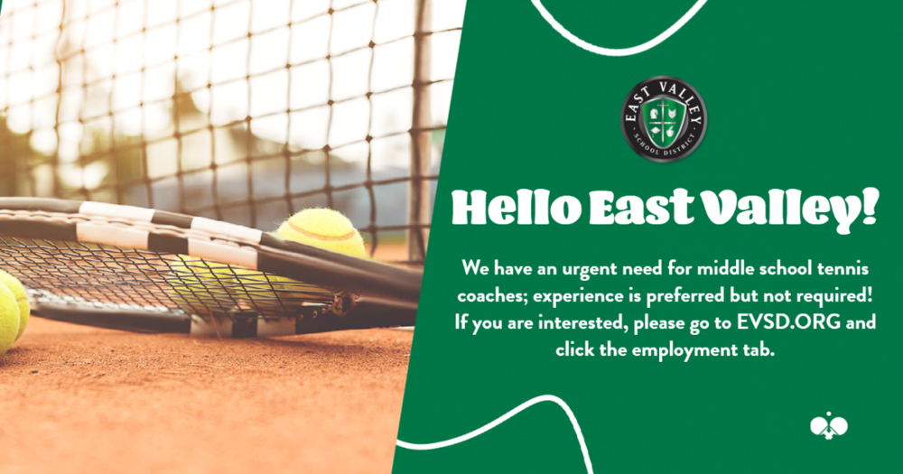 URGENT Tennis Coaches Needed! East Valley High School